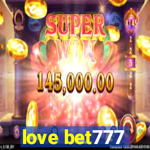 love bet777